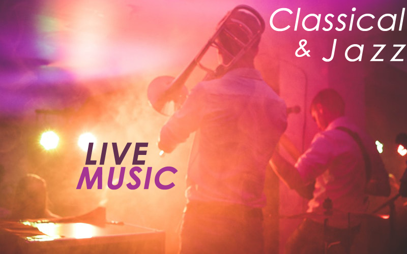 Live Music | Classical & Jazz