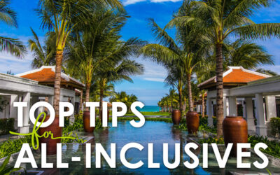 Tips for All-Inclusive Resort Travelers