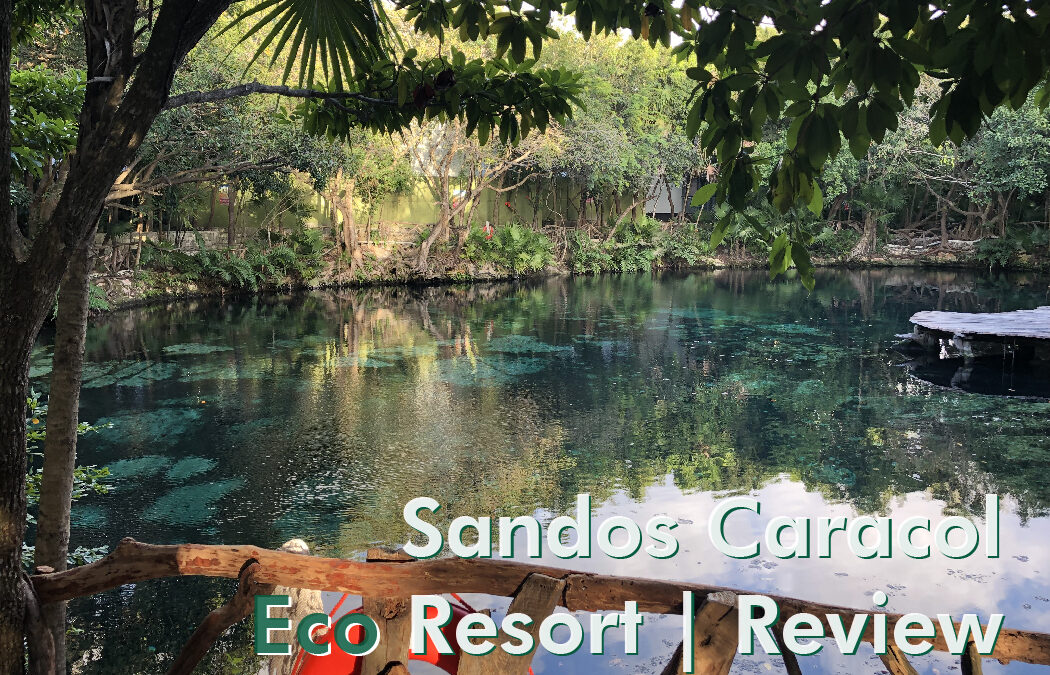 Sandos Caracol Eco Resort in Playa del Carmen | Hotel Review